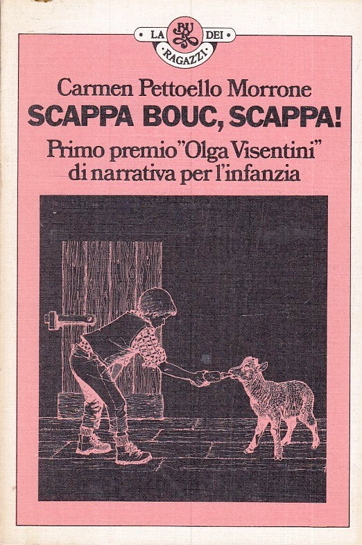 LN- SCAPPA BOUC SCAPPA- PETTOELLO MORRONE- RIZZOLI- BUR RAGAZZI-- 1975- B- YFS36