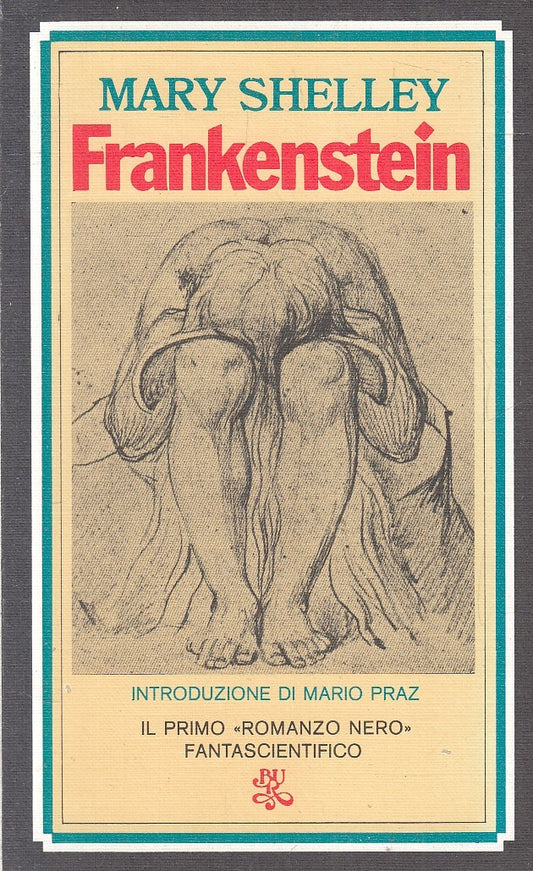 LN- FRANKENSTEIN - MARY SHELLEY - RIZZOLI - BUR -- 1975 - B - XFS