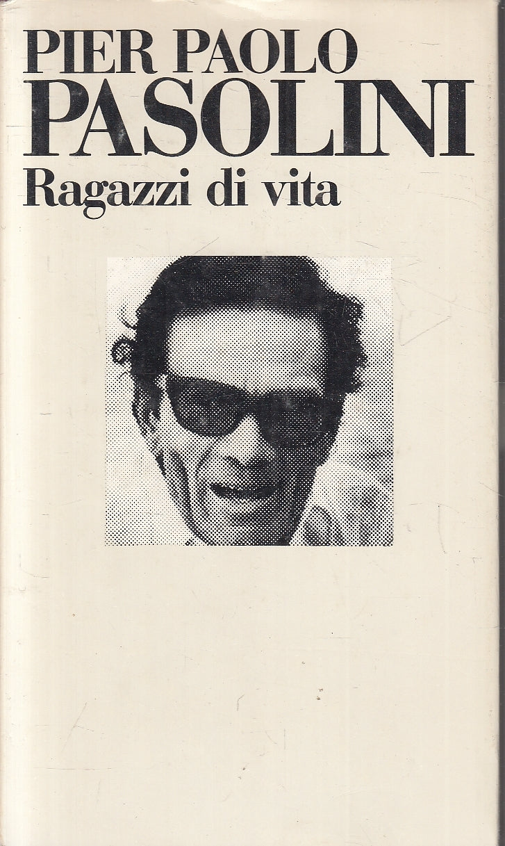 LN- RAGAZZI DI VITA - PIER PAOLO PASOLINI - CLUB EDITORI --- 1979- CS- YFS163