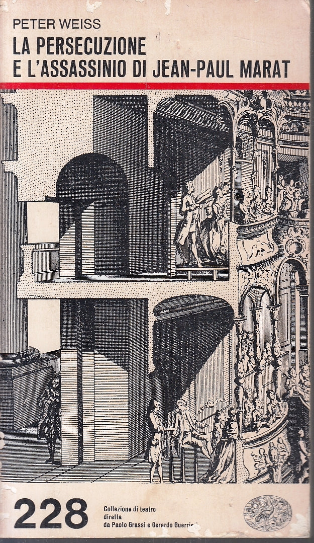 LN- LA PERSECUZIONE E L'ASSASSINIO DI JEAN-PAUL MARAT - WEISS - EINAUDI - B- XFS