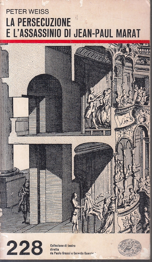 LN- LA PERSECUZIONE E L'ASSASSINIO DI JEAN-PAUL MARAT - WEISS - EINAUDI - B- XFS