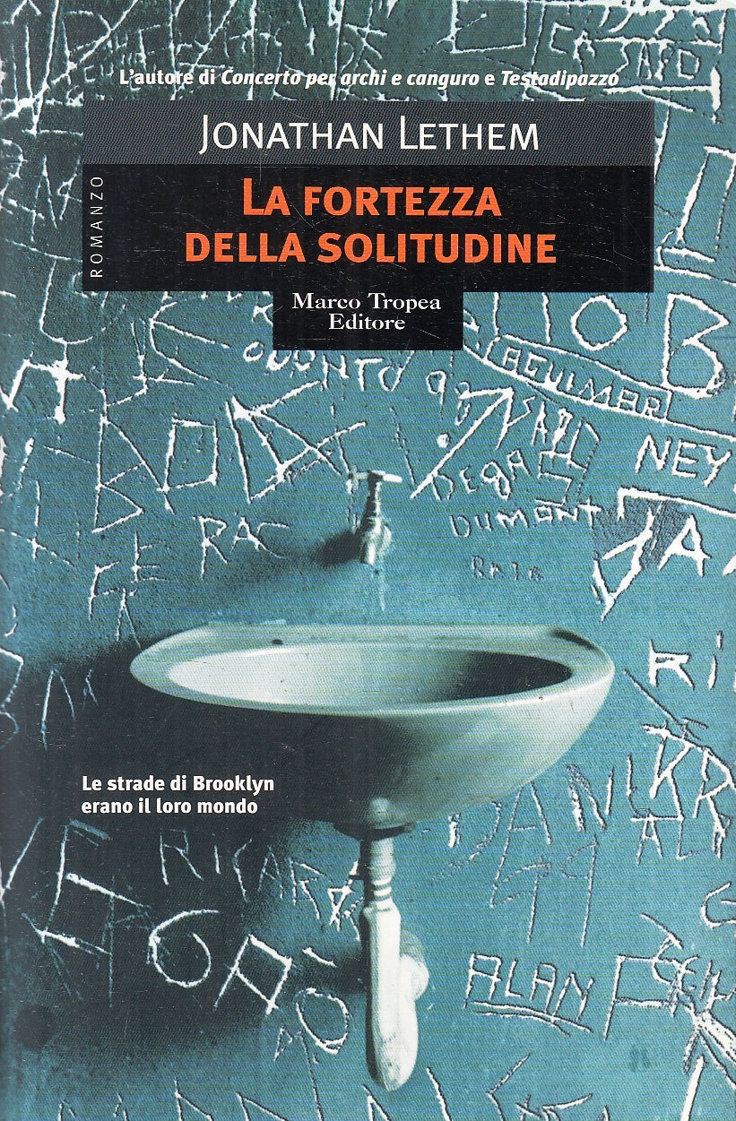 LN- LA FORTEZZA DELLA SOLITUDINE- JONATHAN LETHEM- MARCO TROPEA- 2004- B- YFS255
