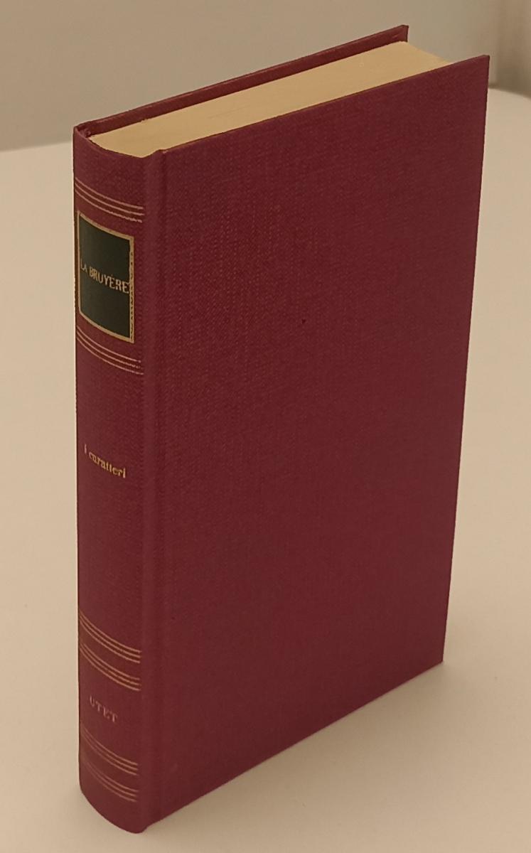 LN2- I CARATTERI - DE LA BRUYERE - I GRANDI SCRITTORI STRANIERI UTET - C - XFS