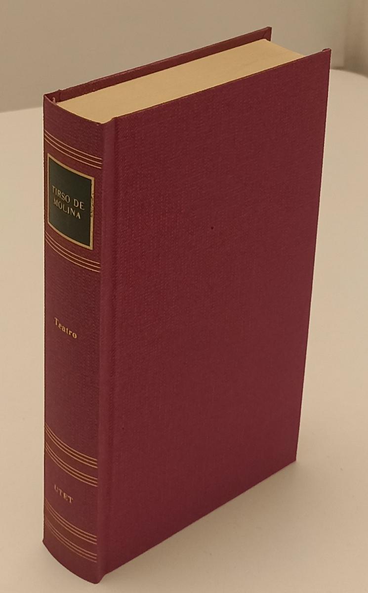 LN2- TEATRO - TIRSO DE MOLINA - I GRANDI SCRITTORI STRANIERI UTET - C - XFS