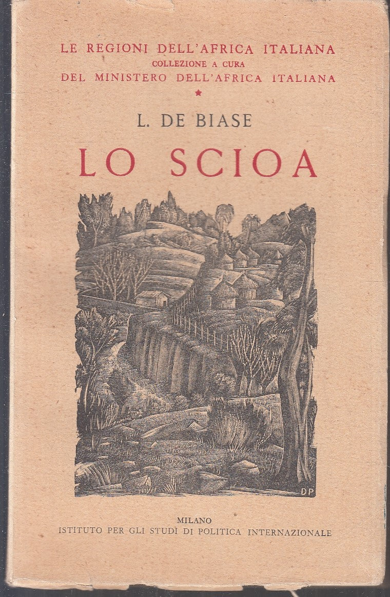 LS- LO SCIOA - DE BIASE - LE REGIONI DELL'AFRICA ITALIANA --- 1943- B- YFS330