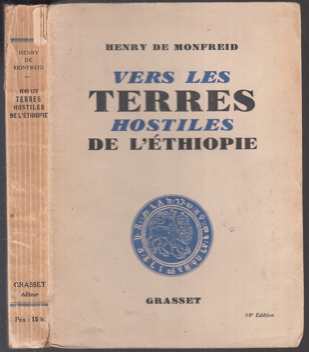 LN- VERS LES TERRES HOSTILES DE L'ETHIOPIE- DE MONFREID- GRASSET- 1933- B-YFS330