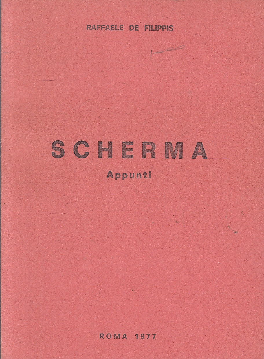 LC- SCHERMA APPUNTI - RAFFAELE DE FILIPPIS - ROMA --- 1977 - S - YFS192