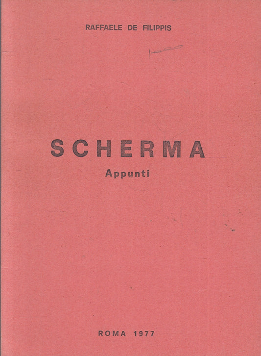 LC- SCHERMA APPUNTI - RAFFAELE DE FILIPPIS - ROMA --- 1977 - S - YFS192