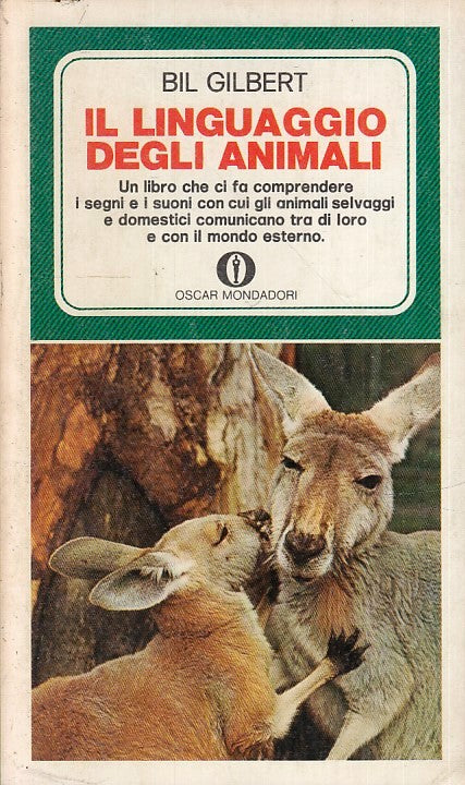 LN2- IL LINGUAGGIO DEGLI ANIMALI - BIL GILBERT - OSCAR MONDADORI - B - XFS