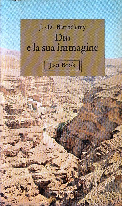 LD- DIO E LA SUA IMMAGINE - J.D. BARTHELEMY - JACA BOOK --- 1980- B- XFS