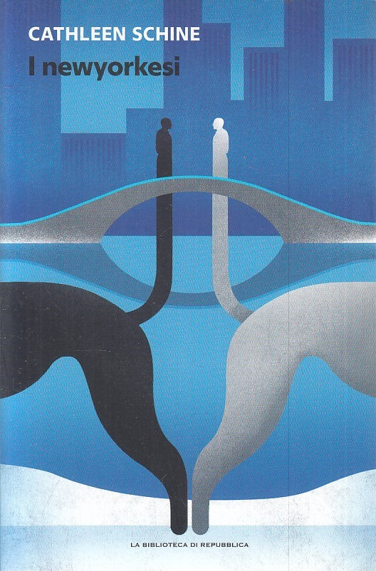 LN2- NEW YORK NEW YORK N.4 I NEWYORKESI- SCHINE- BIBLIOTECA REPUBBLICA- B-JXS176