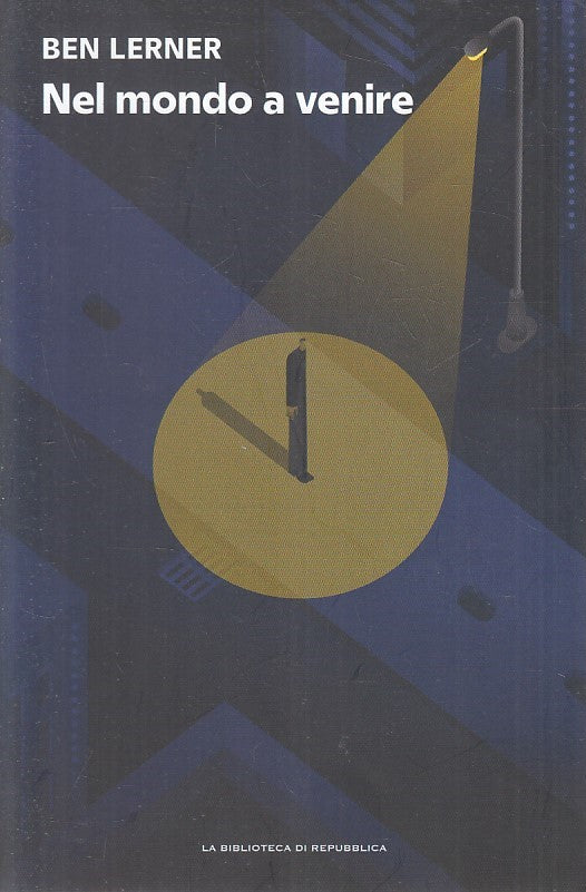 LN2- NEW YORK NEW YORK N.9 NEL MONDO A VENIRE - LERNER - REPUBBLICA - B - JXS176