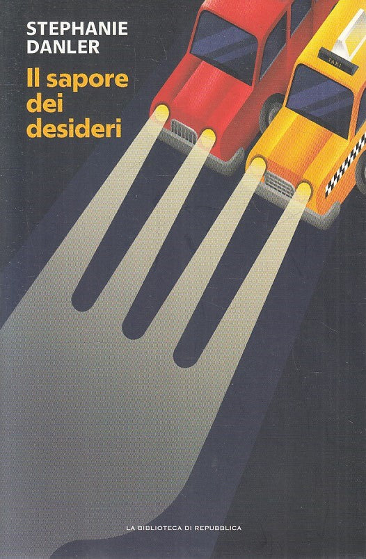 LN2- NEW YORK NEW YORK N.12 IL SAPORE DEI DESIDERI- DANLER- REPUBBLICA- B-JXS176