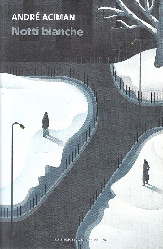 LN2- NEW YORK NEW YORK N.17 NOTTI BIANCHE - ACIMAN - REPUBBLICA - B - JXS176