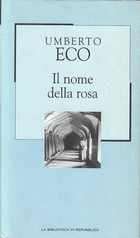 LN2- BIBLIOTECA REPUBBLICA NOVECENTO N.1 IL NOME DELLA ROSA - ECO - CS - JXS177