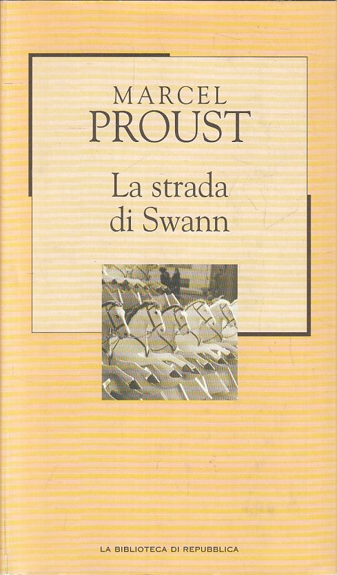 LN2- BIBLIOTECA REPUBBLICA NOVECENTO N.10 LA STRADA DI SWANN - PROUST- CS-JXS177