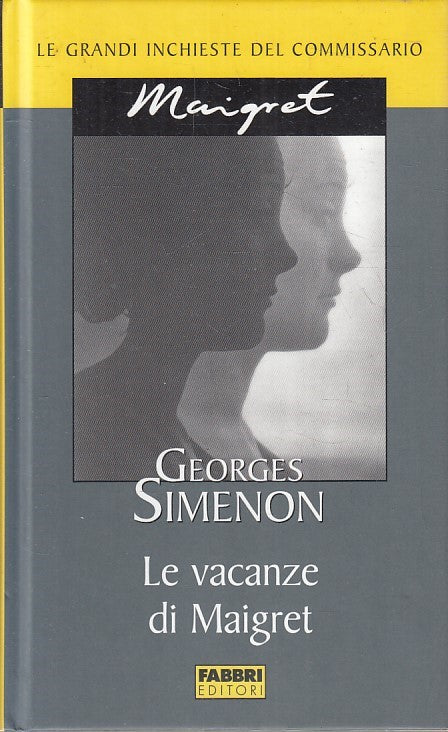 LN2- INCHIESTE COMMISSARIO MAIGRET VACANZA DI MAIGRET - SIMENON - FABBRI -JXS178