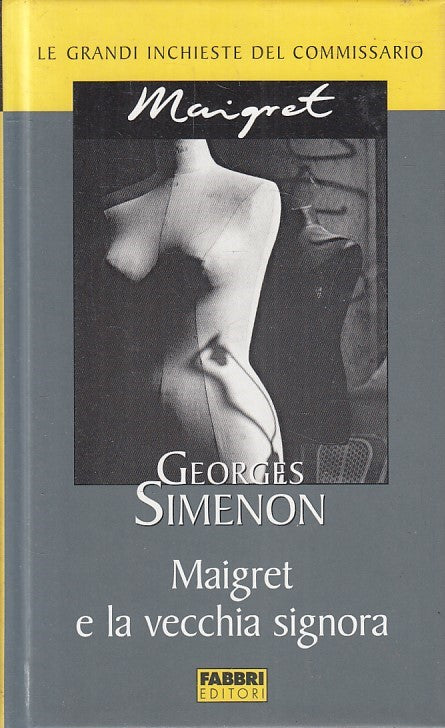 LN2- INCHIESTE COMMISSARIO MAIGRET E LA VECCHIA SIGNORA - SIMENON- FABBRI-JXS178