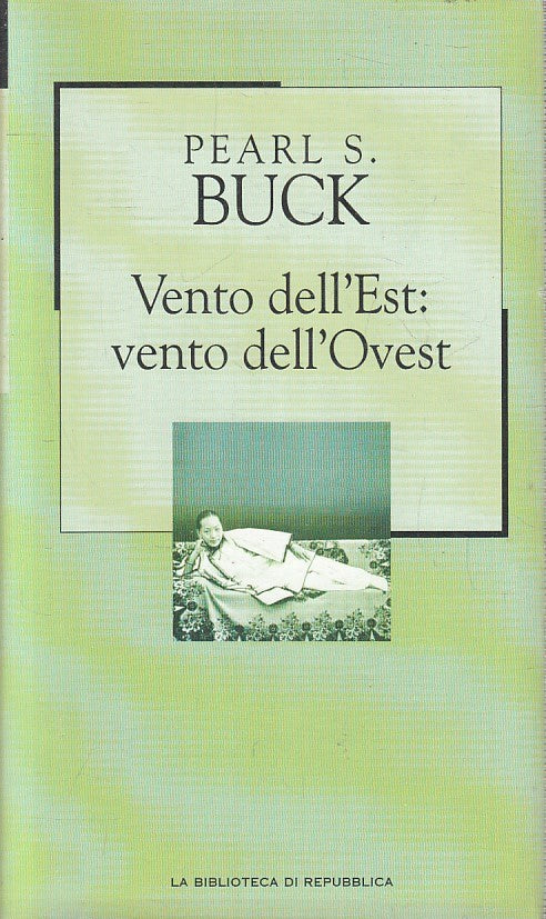 Biblioteca Repubblica Novecento 75 Vento dell'est vento dell'ovest- Buck- JXS179