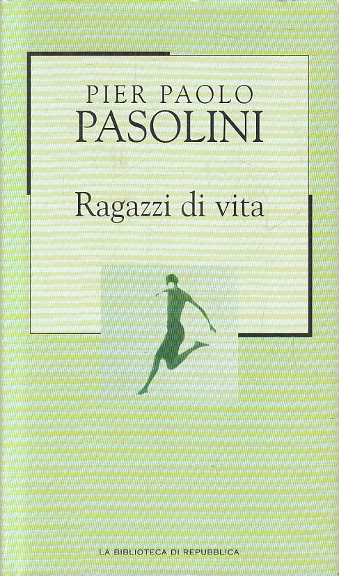 LN2- BIBLIOTECA REPUBBLICA NOVECENTO N.40 RAGAZZI DI VITA - PASOLINI - CS-JXS179