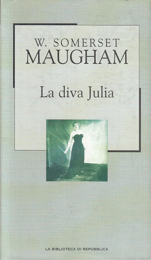 LN2- BIBLIOTECA REPUBBLICA NOVECENTO N.77 LA DIVA JULIA - MAUGHAM - CS - JXS179