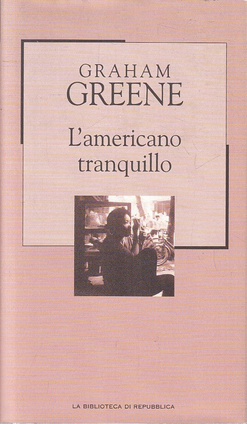 LN2- REPUBBLICA NOVECENTO N.62 L'AMERICANO TRANQUIILLO - GREENE - CS - JXS179