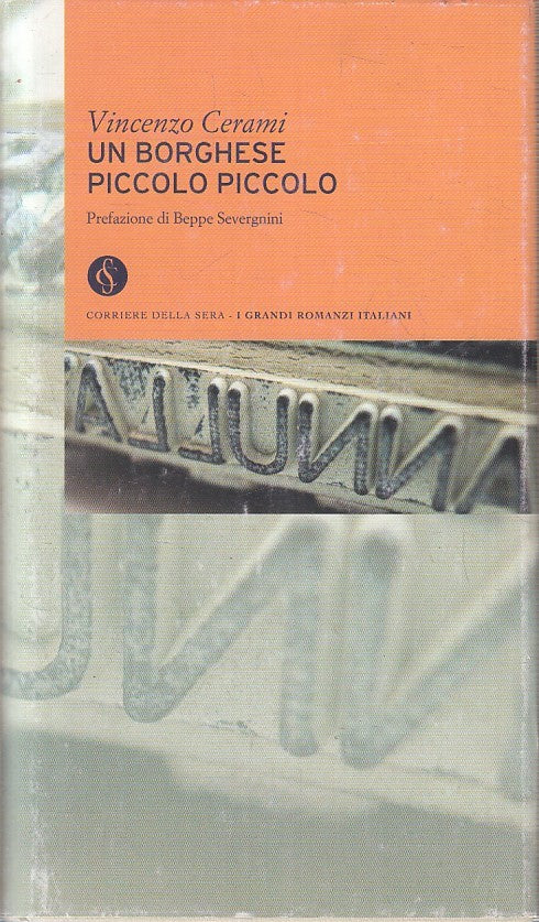 LN2- GRANDI ROMANZI ITALIANI 34 BORGHESE PICCOLO - CERAMI- CORRIERE SERA- JXS180