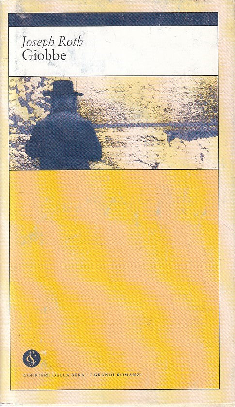 LN2- GRANDI ROMANZI 18 GIOBBE - ROTH - CORRIERE SERA - JXS180