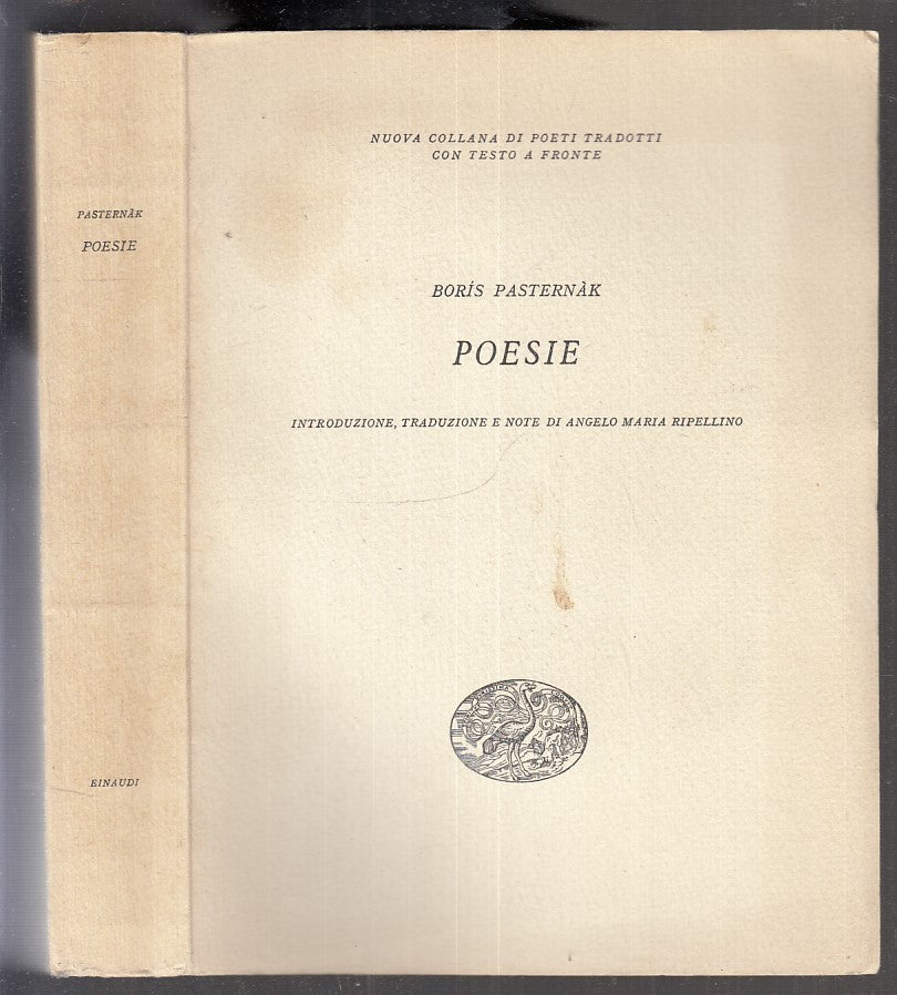 LN- POESIE- BORIS PASTERNAK- EINAUDI- COLLANA POETI TESTO A FRONTE-- 1957- B-XFS