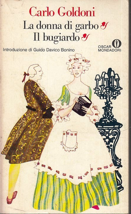 LN- LA DONNA DI GARBO IL BURGIARDO - GOLDONI - MONDADORI - OSCAR-- 1980- B - XFS