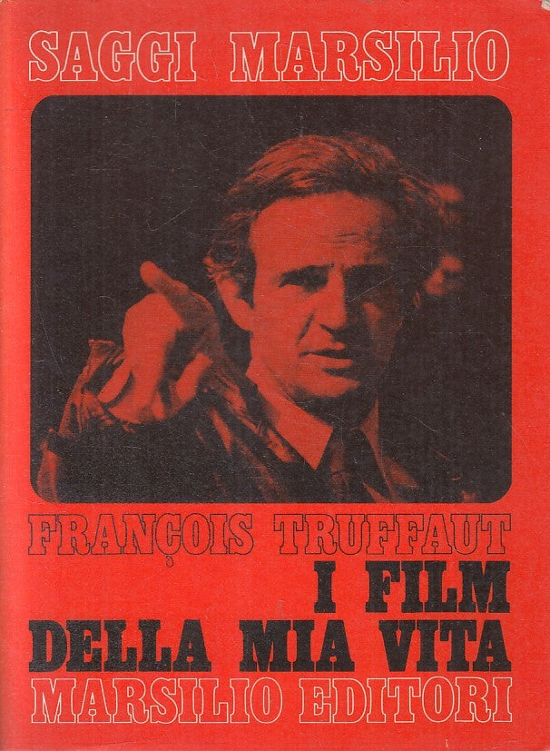 LS- I FILM DELLA MIA VITA - TRUFFAUT - MARSILIO - SAGGI -- 1978 - B - YFS322