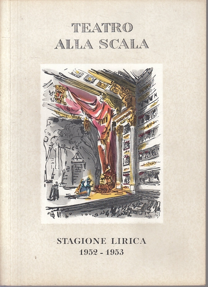 LT- TEATRO ALLA SCALA STAGIONE LIRICA 1952/1953 L'AMORE DI DANAE - YFS343