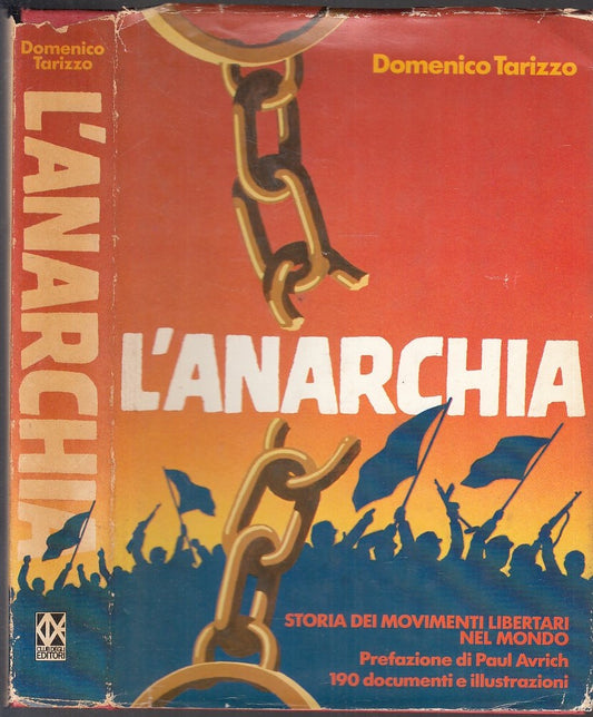 LS- L'ANARCHIA - DOMENICO TARIZZO - CLUB DEGLI EDITORI --- 1976- CS- YFS334