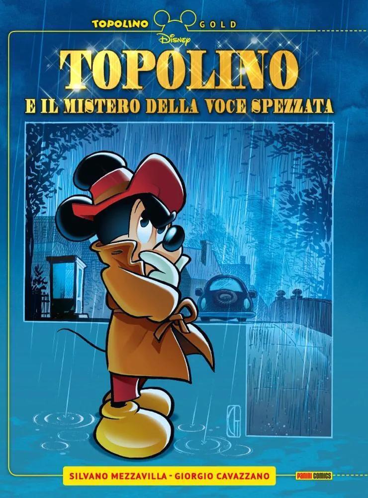 FD- TOPOLINO E IL MISTERO DELLA VOCE SPEZZATA GOLD N.11-- PANINI DISNEY-- C- C24