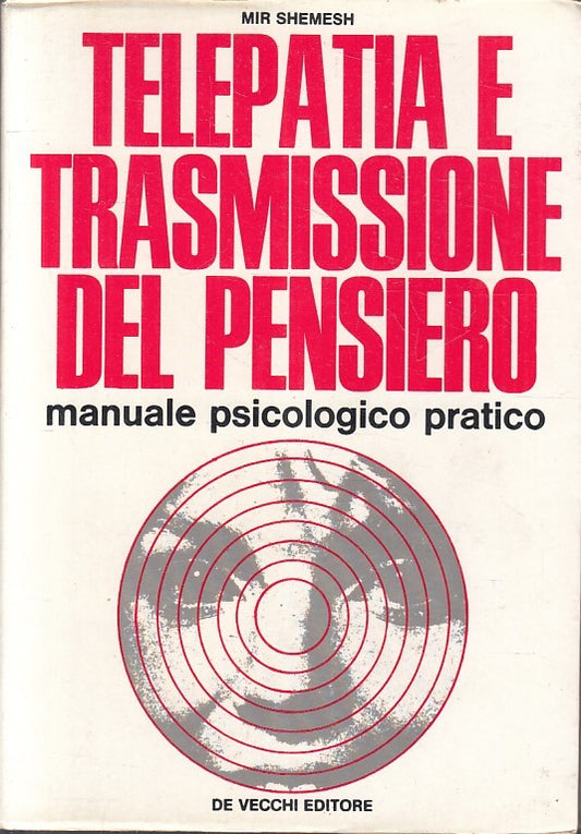 LZ- TELEPATIA E TRASMISSIONE DEL PENSIERO- SHEMESH- DE VECCHI--- 1970- B- YFS334