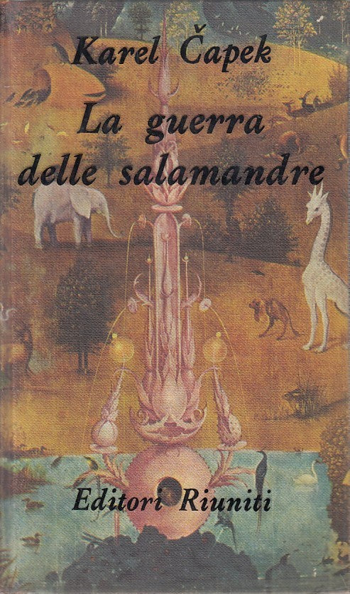LN- LA GUERRA DELLE SALAMANDRE - KAREL CAPEK - RIUNITI --- 1961 - CS - YFS326
