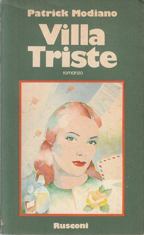 LN- VILLA TRISTE - PATRICK MODIANO - RUSCONI - NARRATIVA -- 1976 - BS - YFS326