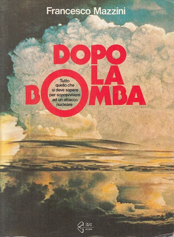 LS- DOPO LA BOMBA - FRANCESCO MAZZINI - EPC --- 1986 - B - YFS386