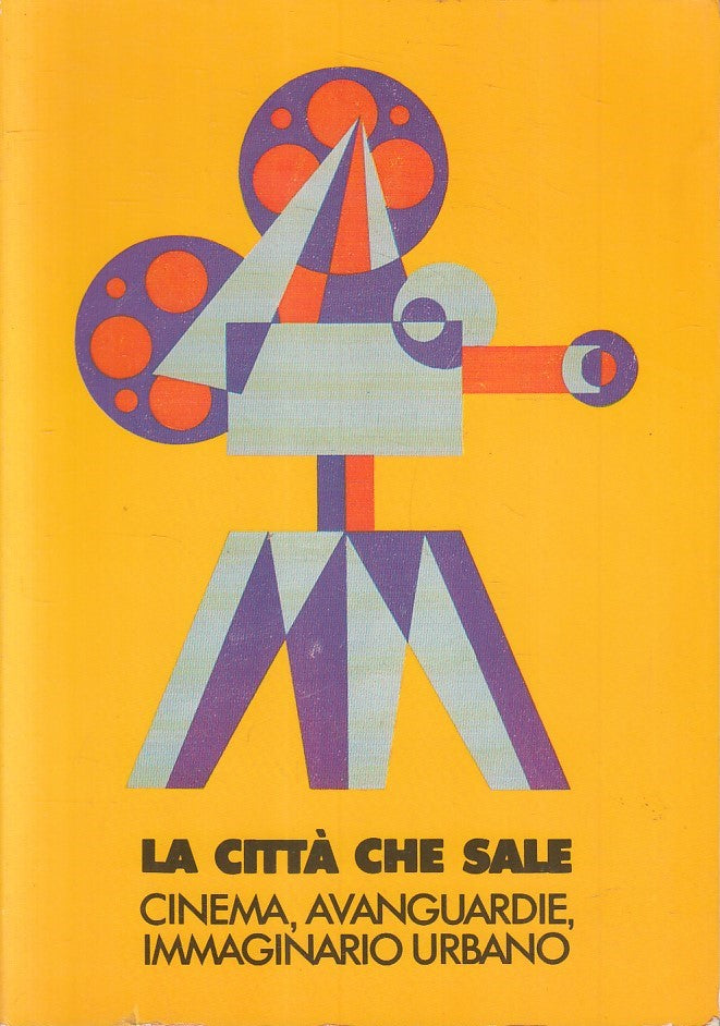 LT- LA CITTA' CHE SALE CINEMA AVANGUARDIE IMMAGINARIO URBANO- TRENTO- B - YFS336
