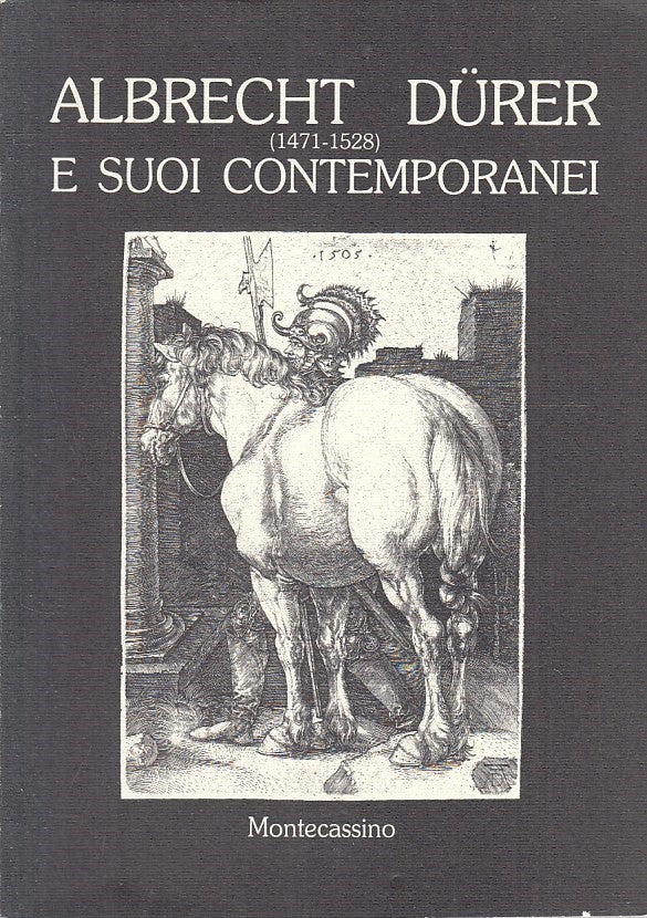 LT- ALBRECHT DURER E I SUOI CONTEMPORANEI -- MONTECASSINO --- 1998 - B - YFS379