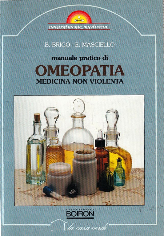 LK- MANUALE PRATICO DI OMEOPATIA- BRIGO MASCIELLO- LA CASA VERDE- 1990- B-YFS375