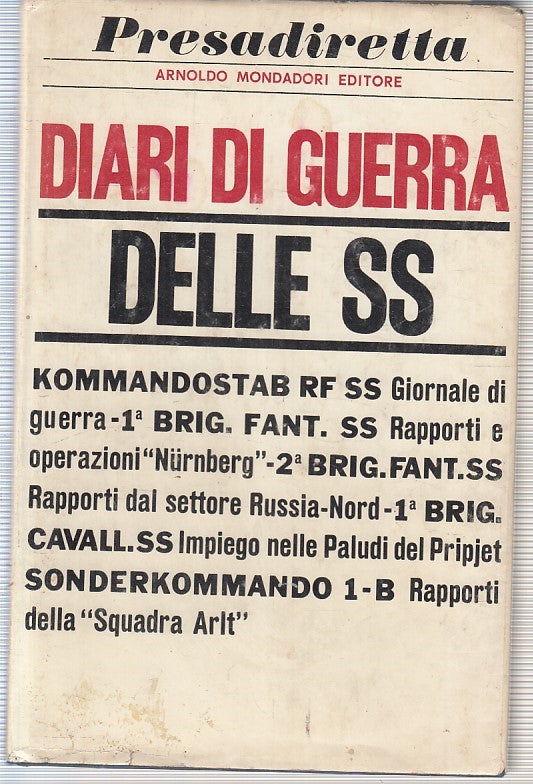 LS- DIARI DI GUERRA DELLE SS -- MONDADORI - PRESADIRETTA -- 1966- CS- YFS400