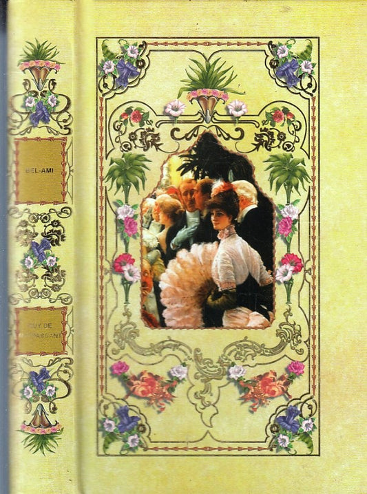 LN- BEL AMI - GUY DE MAUPASSANT - FABBRI - ROMANTICA -- 2004 - C - YFS385