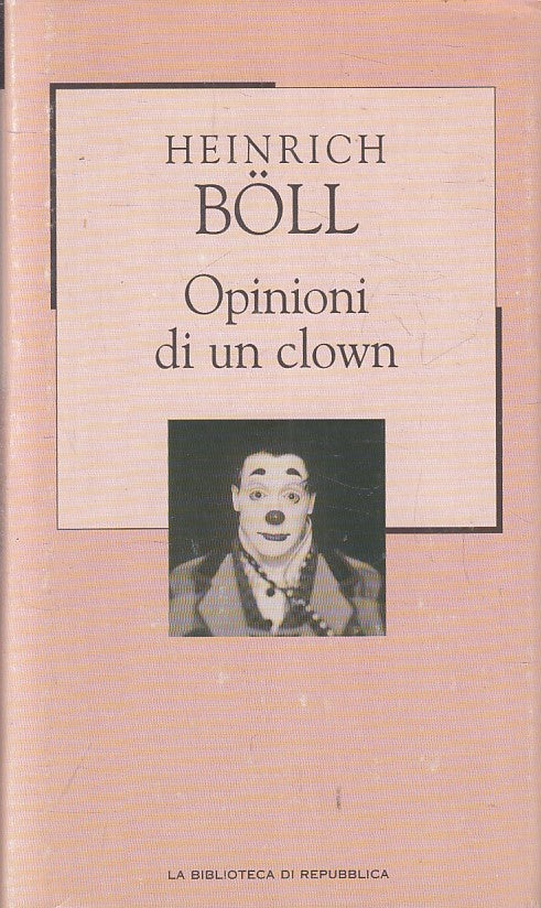 BIBLIOTECA REPUBBLICA NOVECENTO N.13 OPINIONI DI UN CLOWN- BOLL- CS- JXS179