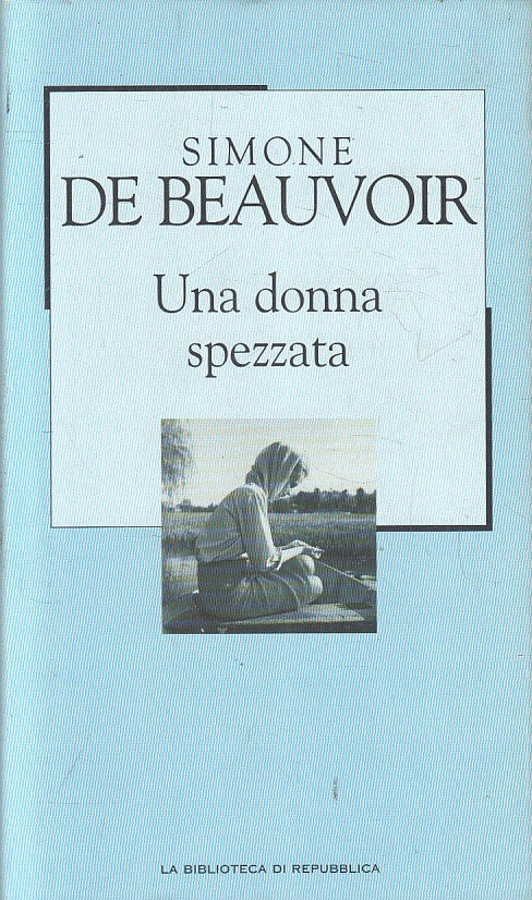 BIBLIOTECA REPUBBLICA NOVECENTO N.29 DONNA SPEZZATA - BEAUVOIR - CS- JXS179