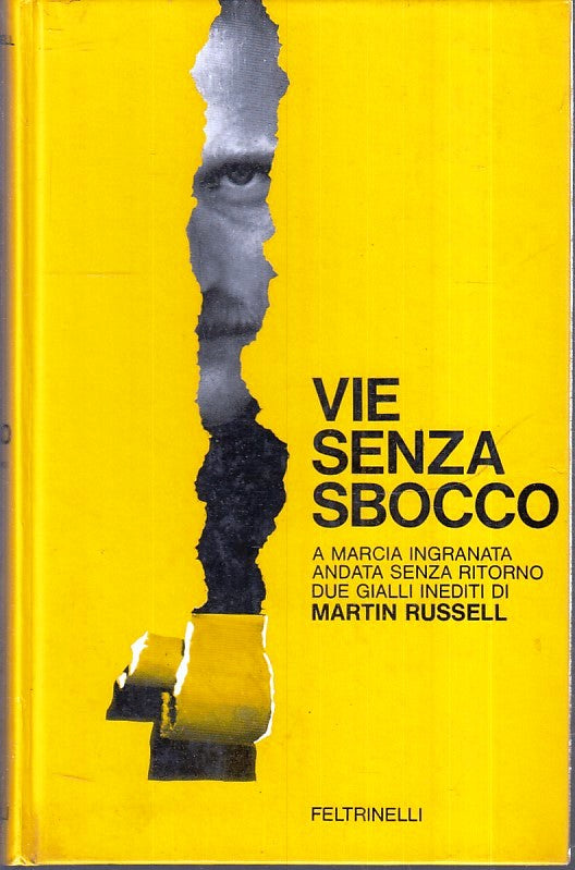 LG- VIE SENZA SBOCCO - MARTIN RUSSELL - FELTRINELLI - GIALLI -- 1970 - C - XFS