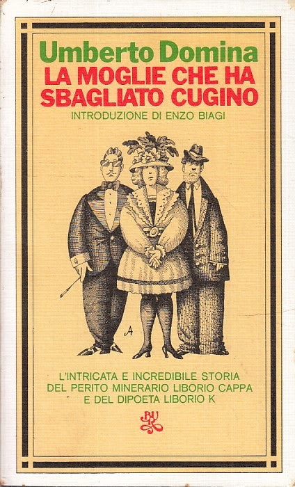 LN- LA MOGLIE CHE HA SBAGLIATO CUGINO- DOMINA- RIZZOLI- BUR- 1a ED.- 1975- B-XFS