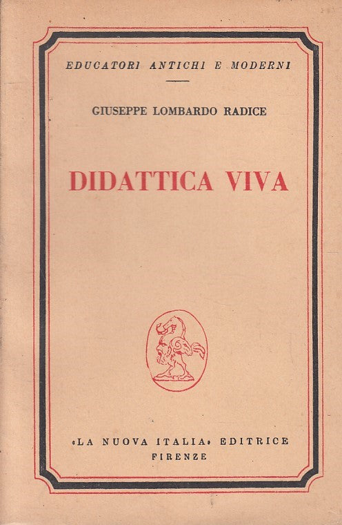 LZ- DIDATTICA VIVA - GIUSEPPE LOMBARDO RADICE - LA NUOVA ITALIA ---- B - YFS392