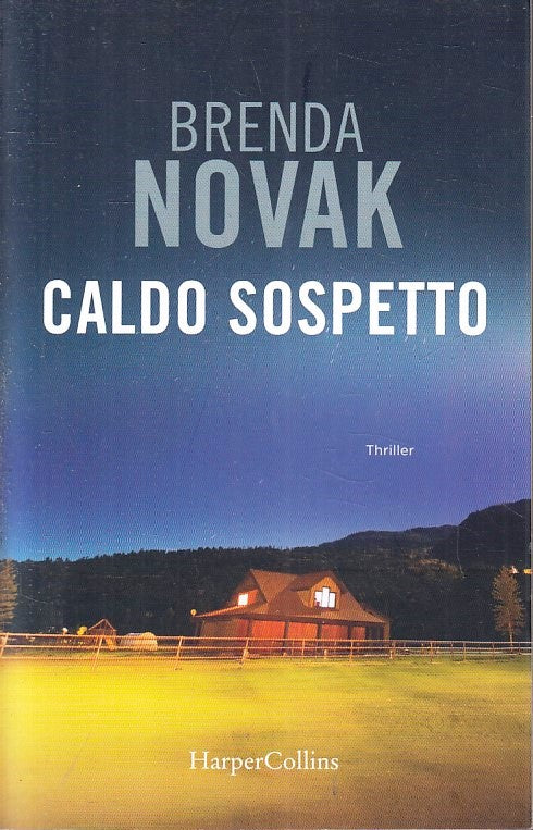 LN- CALDO SOSPETTO - BRENDA NOVAK - HARPER COLLINS --- 2022 - B - YFS392