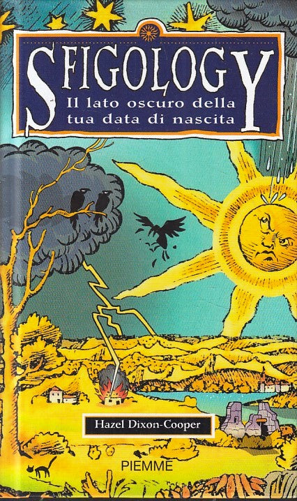 LZ- SFIGOLOGY LATO OSCURO DATA NASCITA - DIXON COOPER- PIEMME--- 2003- C- YFS378